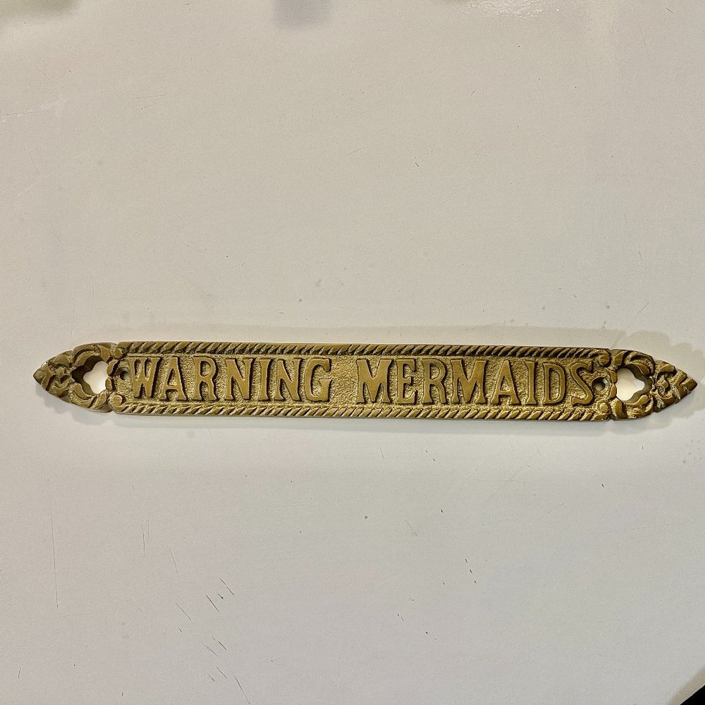NWOT -WARNING MERMAIDS SIGN